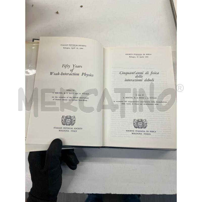 LB FIFTY YEARS OF WEAK INTERACTION PHYSICS 1984 | Mercatino dell'Usato Teramo 2