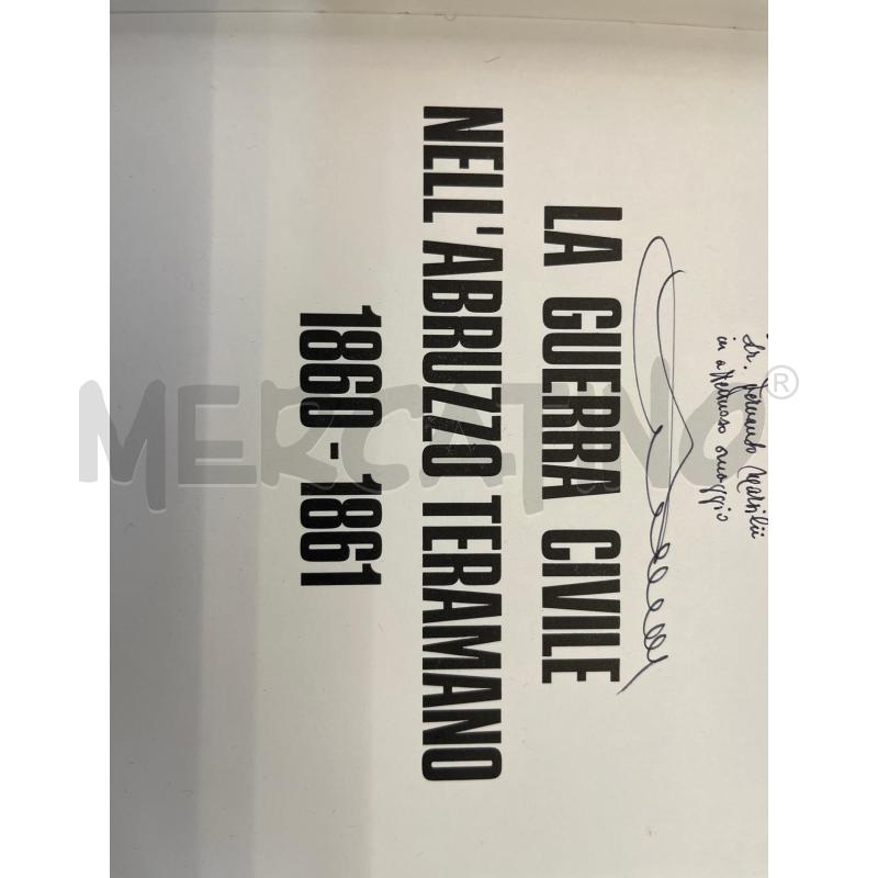 LB LA GUERRA CIVILE NELL'ABRUZZO TERAMANO 1860 1861 BONANNI | Mercatino dell'Usato Teramo 2