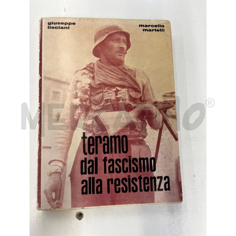 LB TERAMO DAL FASCISMO ALLA RESISTENZA | Mercatino dell'Usato Teramo 1
