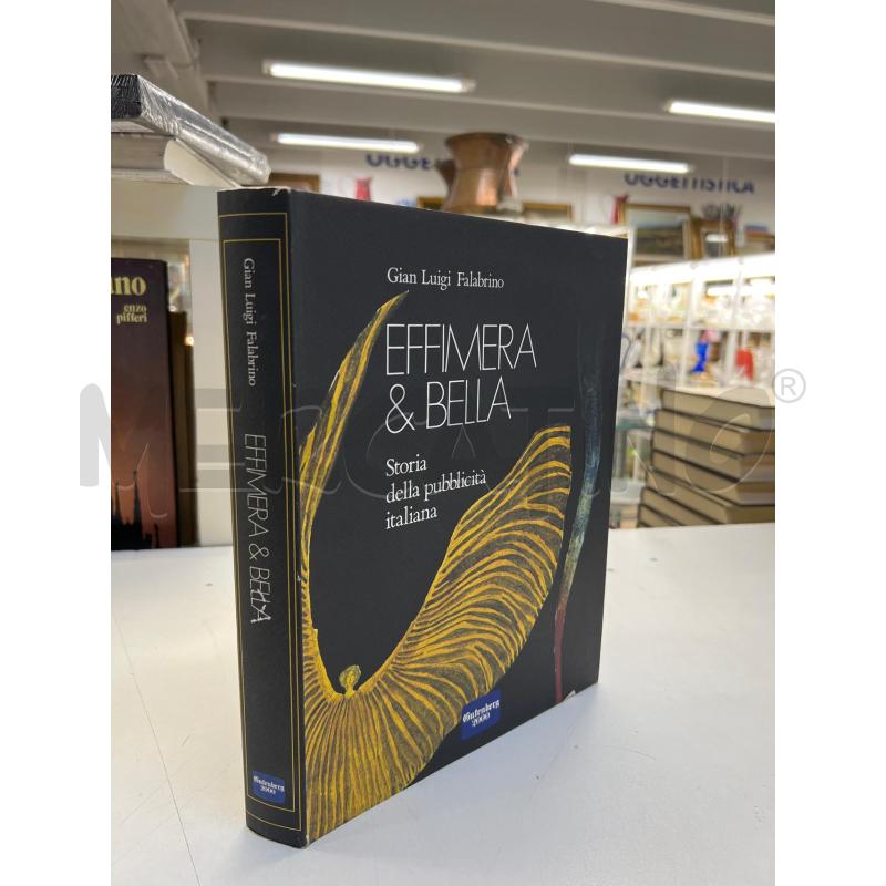 LIBRO ARTE EFFIMERA E BELLA STORIA PUBBLICITA ITALIANA FALABRINO 1990 | Mercatino dell'Usato Teramo 1