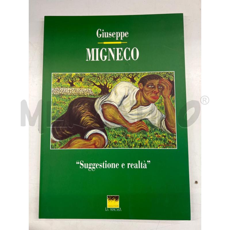 LIBRO ARTE MIGNECO SUGGESTIONE E REALTA | Mercatino dell'Usato Teramo 1