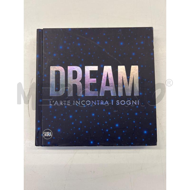 LIBRO DREAM L'ARTE INCONTRA I SOGNI | Mercatino dell'Usato Teramo 1