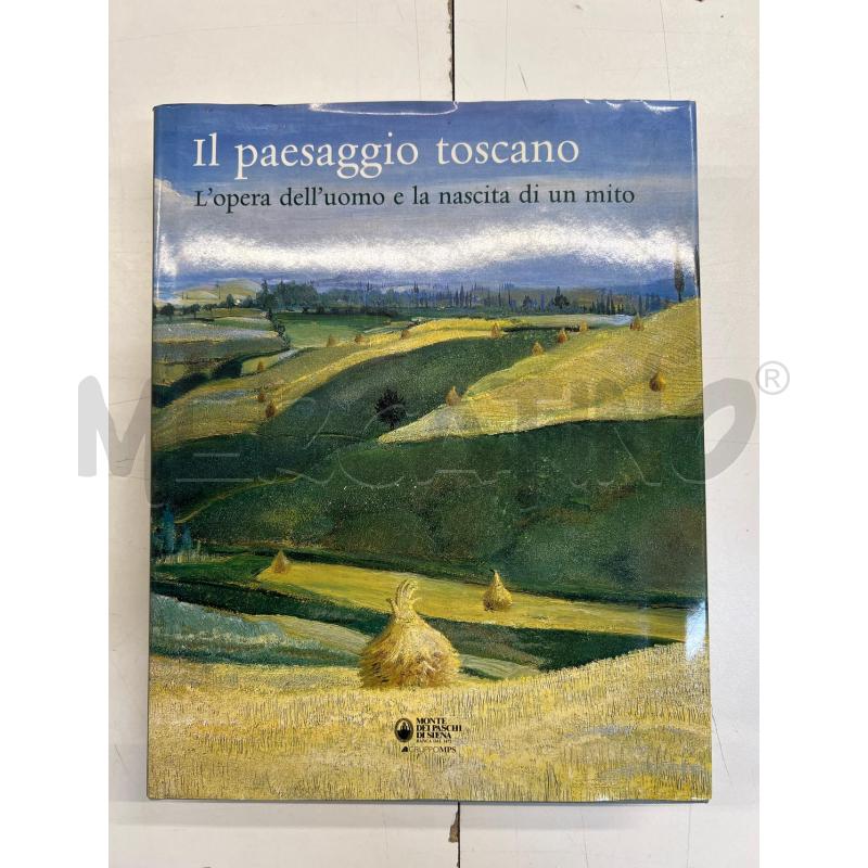 LIBRO IL PAESAGGIO TOSCANO L'OPERA DELL'UOMO  | Mercatino dell'Usato Teramo 1