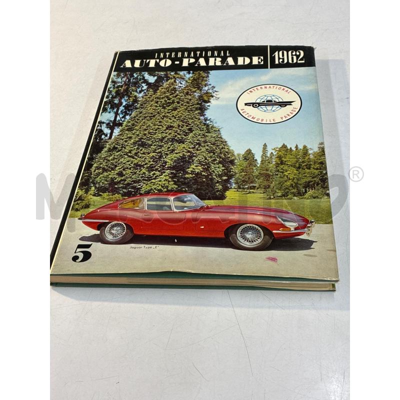 LIBRO INTERNATIONAL  AUTO PARADE 1962 VOL 5 | Mercatino dell'Usato Teramo 1