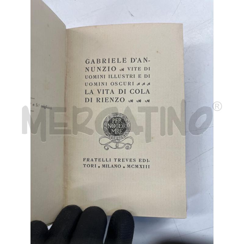 LIBRO LA VITA DI COLA DI RIENZO D'ANNUNZIO TREVES 1912 SECONDA EDIZIONE | Mercatino dell'Usato Teramo 4