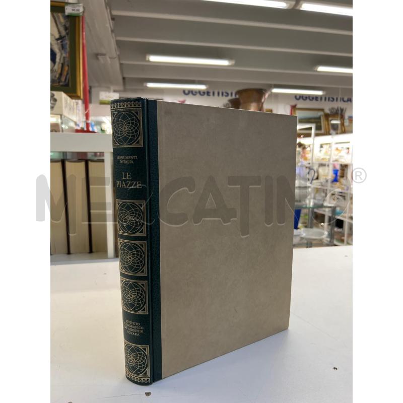 LIBRO LE PIAZZE MONUMENTI D'ITALIA 1975 DE AGOSTINI FUORI PRODUZIONE SOLO VOLUME | Mercatino dell'Usato Teramo 1
