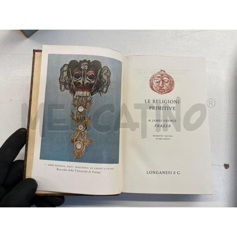 LIBRO LE RELIGIONI PRIMITIVE FRAZER LONGANESI 1959 EDIZ NUMERATA CARTA D'INDIA | Mercatino dell'Usato Teramo 2