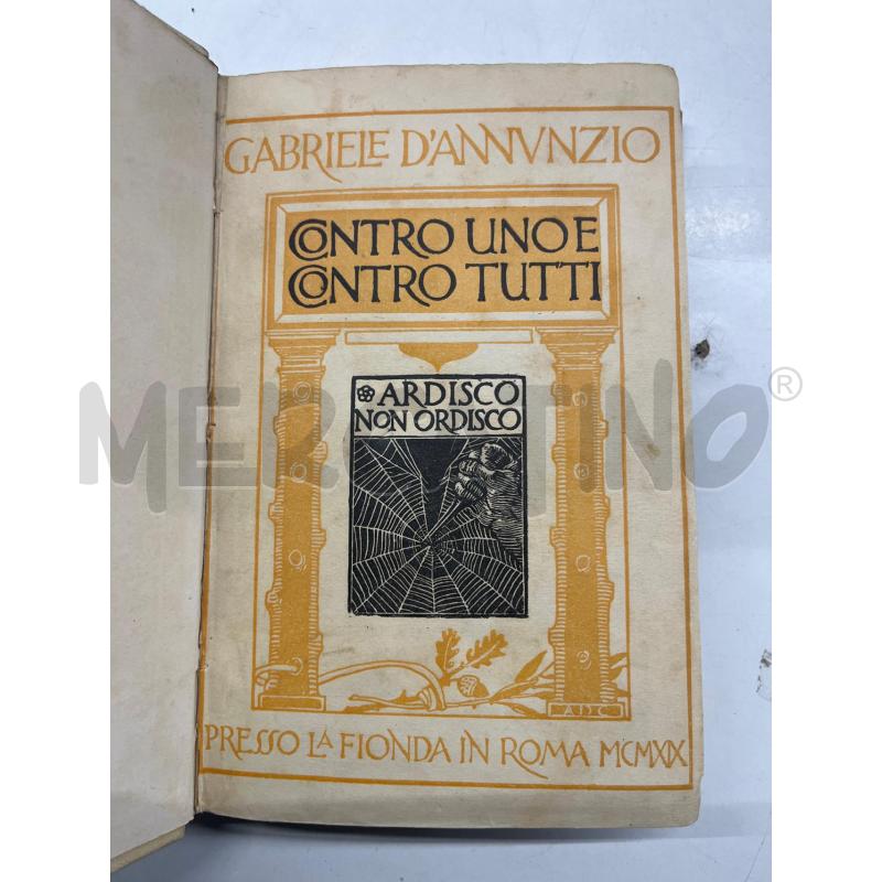 LIBRO VINTAGE CONTRO UNO E CONTRO TUTTI D'ANNUNZIO 1919 LA FIONDA ROMA RILEGATURA DI PREGIO | Mercatino dell'Usato Teramo 2