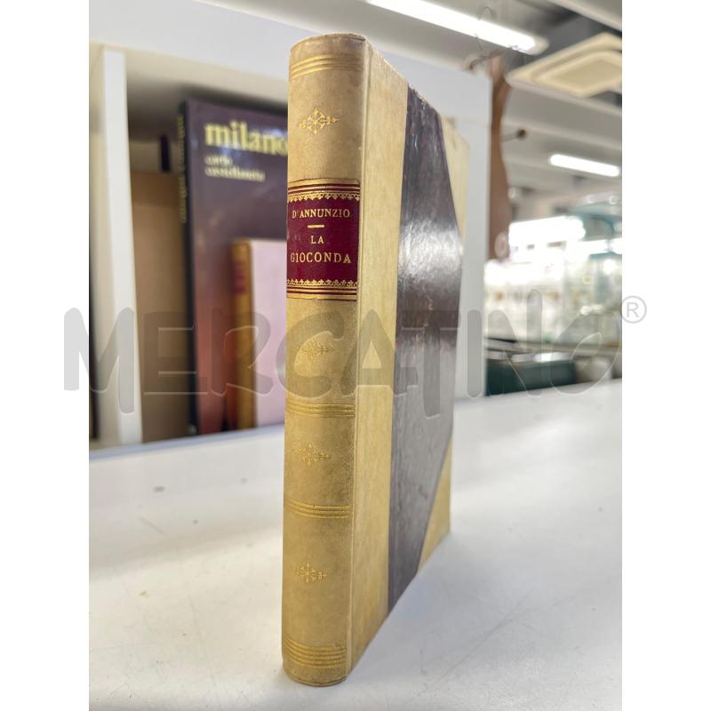 LIBRO VINTAGE LA GIOCONDA D'ANNUNZIO TREVES 1899 SECONDO MIGLIAIO | Mercatino dell'Usato Teramo 1
