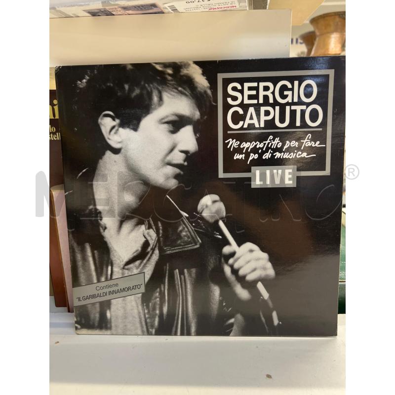 LP VINILE SERGIO CAPUTO LIVE NE APPROFITTO PER FARE UN PO DI MUSICA | Mercatino dell'Usato Teramo 1