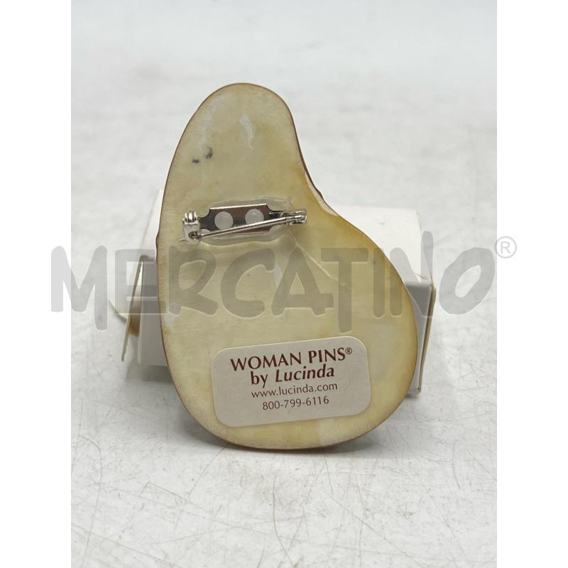 SPILLA WOMAN PINS BY LUCINDA DONNE  | Mercatino dell'Usato Teramo 2