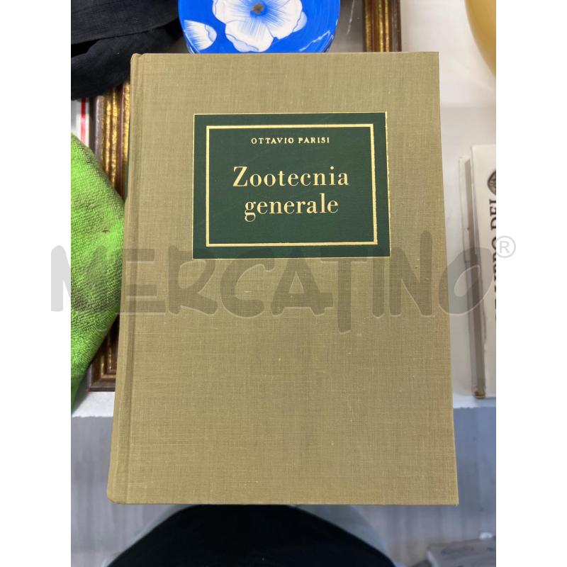 ZOOTECNIA GENERALE-SECONDA EDIZIONE RIVEDUTA E AGGIORNATA 1959 | Mercatino dell'Usato Teramo 1