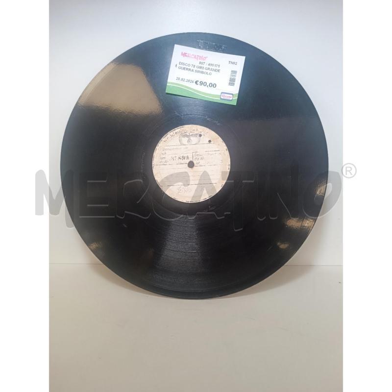 DISCO 78 GIRI GRANDE GUERRA SIMBOLO | Mercatino dell'Usato Rovereto 1