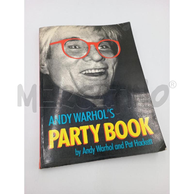 ANDY WARHOL'S PARTY BOOK 1988 | Mercatino dell'Usato Moncalieri bengasi 1