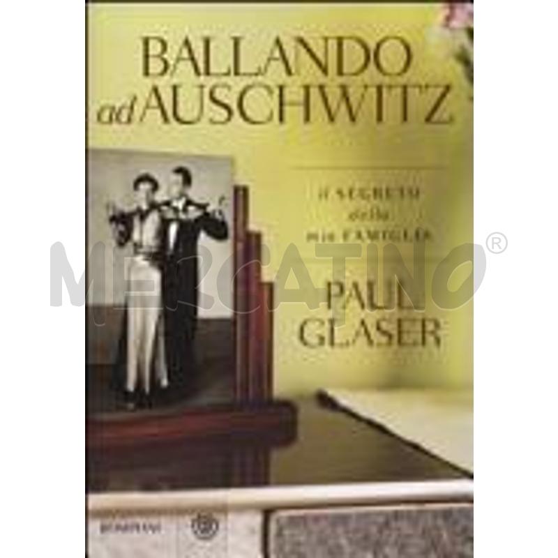 BALLANDO AD AUSCHWITZ | Mercatino dell'Usato Moncalieri bengasi 1