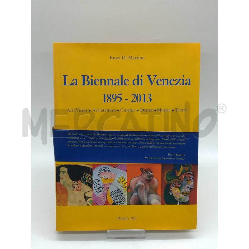 BIENNALE DI VENEZIA 1895/2013 PAPIRO ART | Mercatino dell'Usato Moncalieri bengasi 1