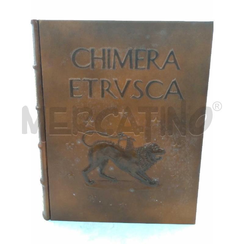 CHIMERA ETRUSCA ARRIGO PECCHIOLI PRESENTAZIONE DI BUSSAGLI EDITALIA  | Mercatino dell'Usato Moncalieri bengasi 1