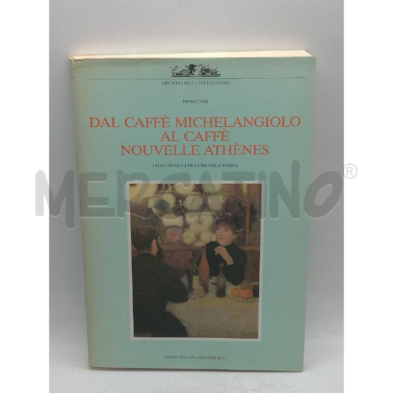 DAL CAFFE' MICHELANGIOLO AL CAFFE' NOUVELLE ATHENES | Mercatino dell'Usato Moncalieri bengasi 1