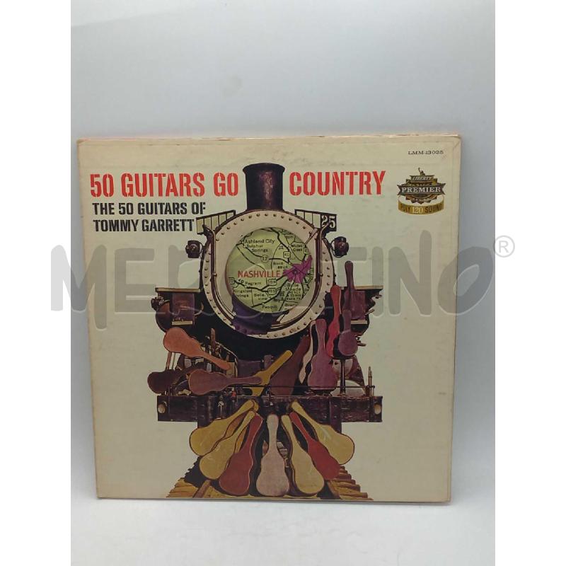 DISCO 33 GIRI 50 GUITARS GO COUNTRY TOMMY GARRETT VG | Mercatino dell'Usato Moncalieri bengasi 1