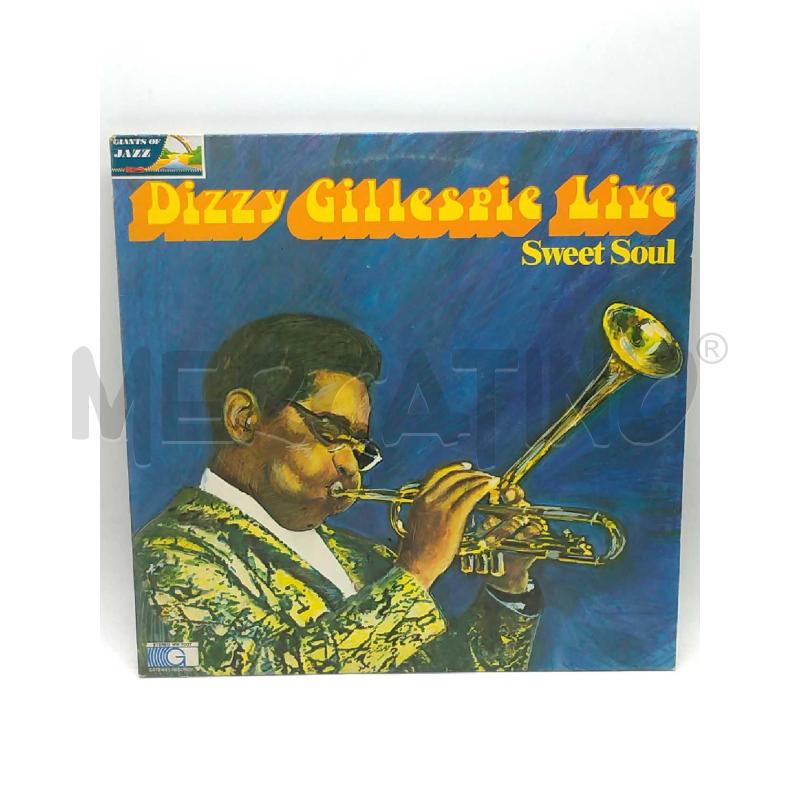 DISCO 33 GIRI DIZZY GILLESPIE LIVE SWEET SOUL VG | Mercatino dell'Usato Moncalieri bengasi 1