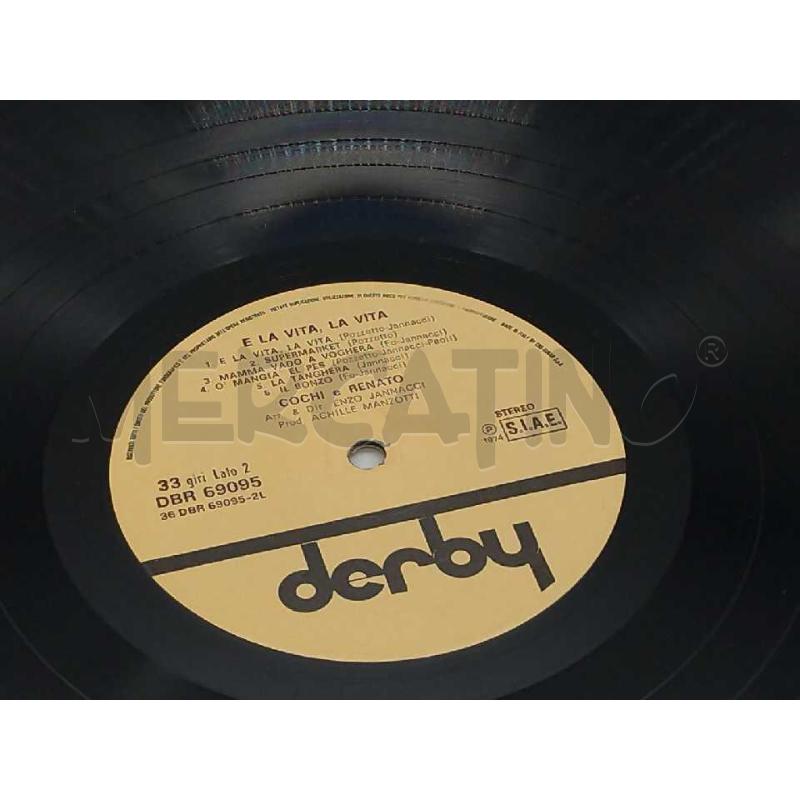 DISCO 33 GIRI E LA VITA LA VITA COCHI E RENATO VG | Mercatino dell'Usato Moncalieri bengasi 5