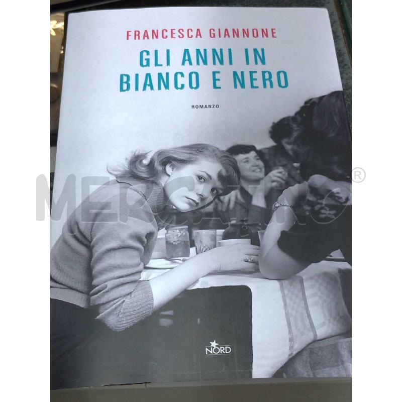GLI ANNI IN BIANCO E NERO | Mercatino dell'Usato Moncalieri bengasi 1