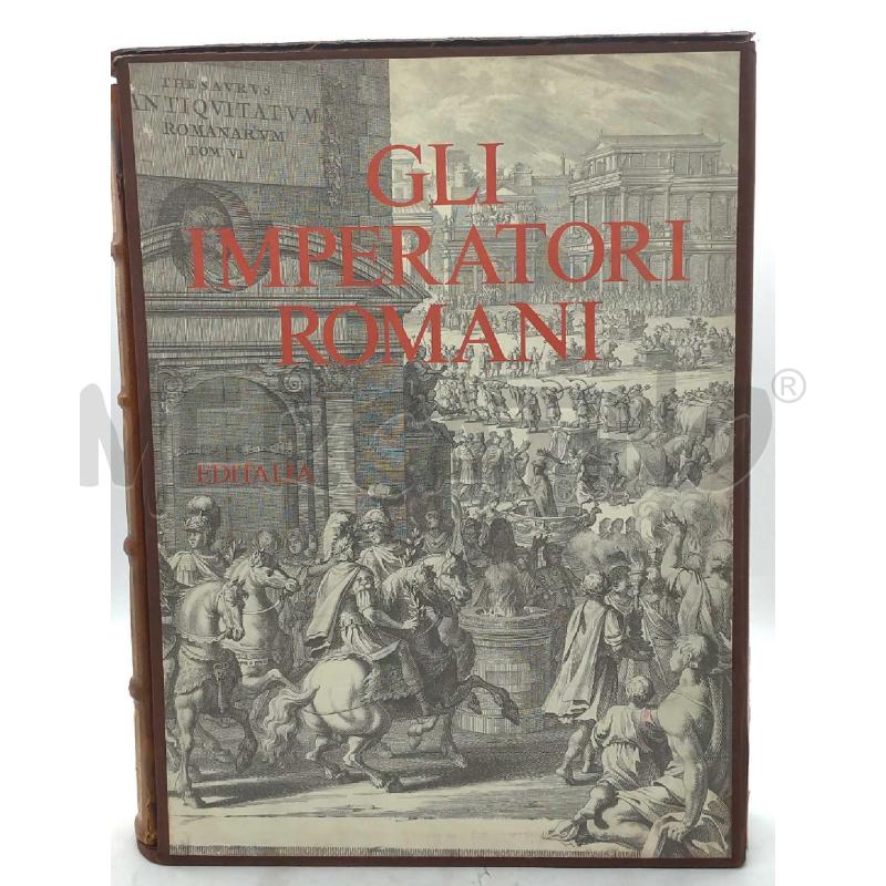 GLI IMPERATORI ROMANI ARRIGO PECCHIOLI PRESENTAZIONE INDRO MONTANELLI EDITALIA | Mercatino dell'Usato Moncalieri bengasi 1