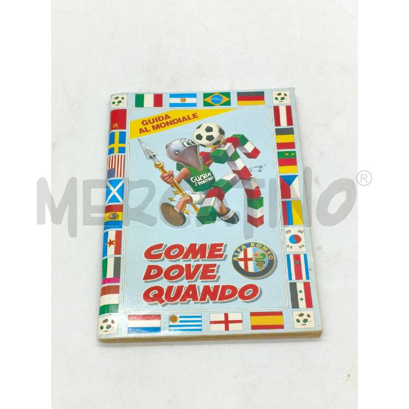 GUIDA AL MONDIALE COME DOVE QUANDO GUERIN SPORTIVO 1990 | Mercatino dell'Usato Moncalieri bengasi 1