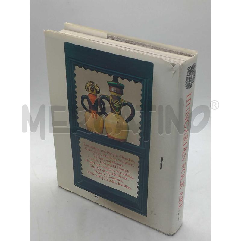 HGUNGARIAN FOLK ART 1979 KOSSUTH PRINTING HOUSE BUDAPEST | Mercatino dell'Usato Moncalieri bengasi 2
