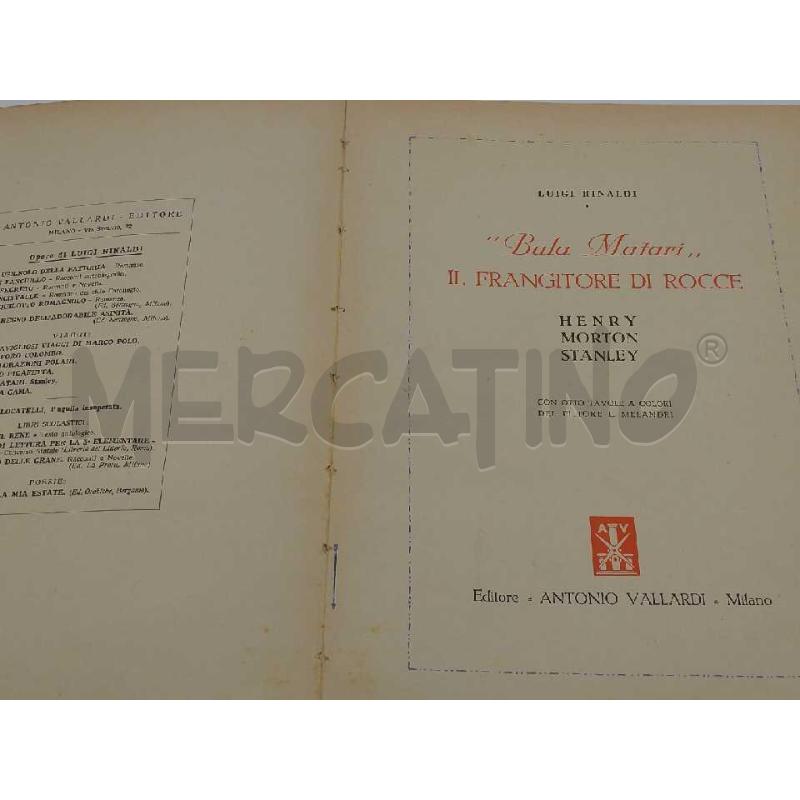 IL FRANGITORE DI ROCCE EDIZIONI VALLARDI 1943 | Mercatino dell'Usato Moncalieri bengasi 3