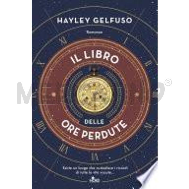 IL LIBRO DELLE ORE PERDUTE | Mercatino dell'Usato Moncalieri bengasi 1