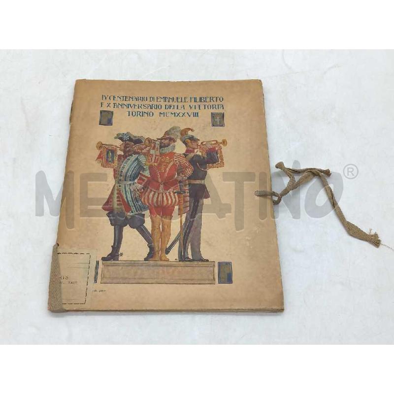 IV CENTENARIO DI EMANUELE FILIBERTO E ANNIVERSARIO DELLA VITTORIA TORINO 1928 CAROSELLO STORICO | Mercatino dell'Usato Moncalieri bengasi 1
