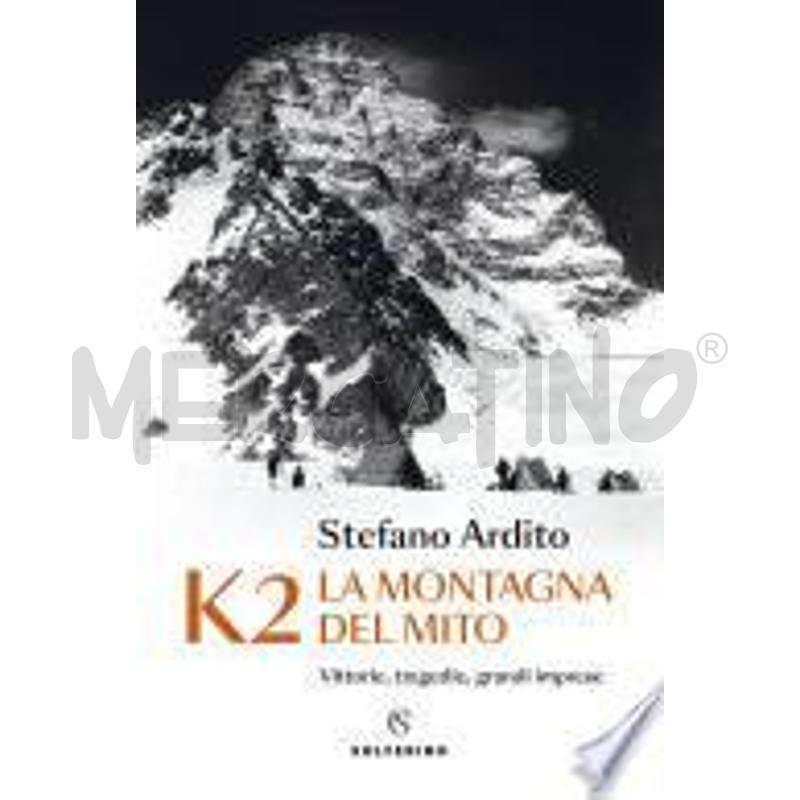 K2 LA MONTAGNA DEL MITO | Mercatino dell'Usato Moncalieri bengasi 1