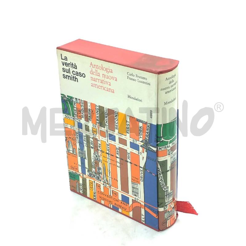 LA VERITA' SUL CASO SMITH ANTOLOGIA DELLA NUOVA NARRATIVA AMERICANA MONDADORI 1963 | Mercatino dell'Usato Moncalieri bengasi 1