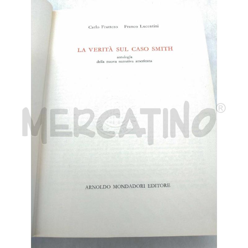 LA VERITA' SUL CASO SMITH ANTOLOGIA DELLA NUOVA NARRATIVA AMERICANA MONDADORI 1963 | Mercatino dell'Usato Moncalieri bengasi 2