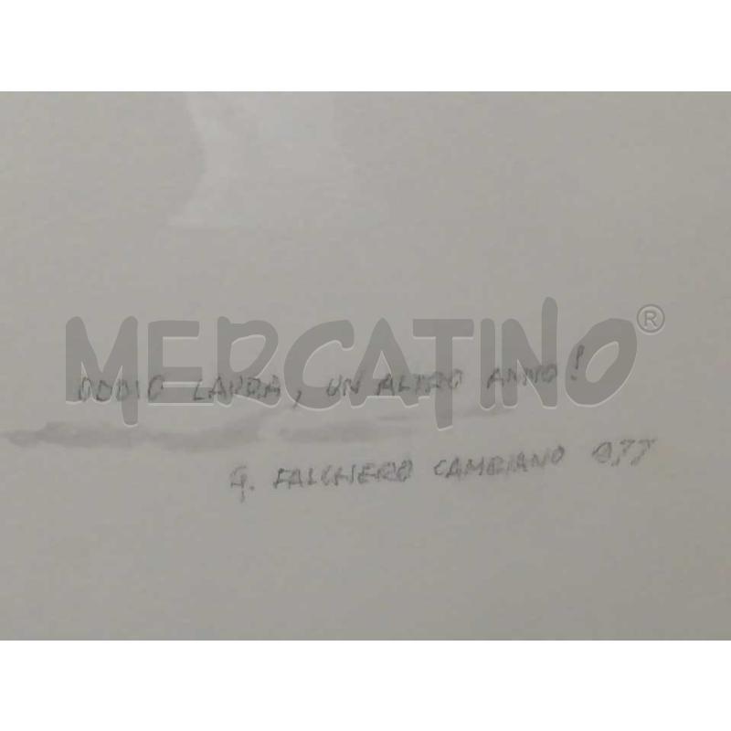 LITOGRAFIA ARTISTA G.FALCHERO CAMBIANO PROVA DI STAMPA PERSONAGGIO DISTESO | Mercatino dell'Usato Moncalieri bengasi 3