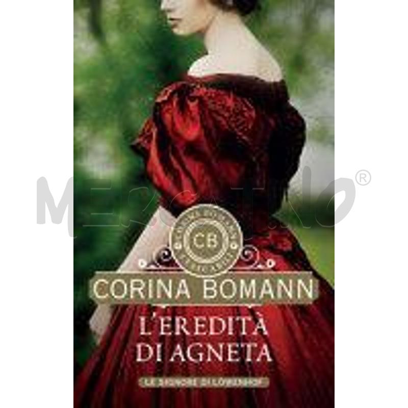 L'EREDITÀ DI AGNETA. LE SIGNORE DI LÖWENHOF | Mercatino dell'Usato Moncalieri bengasi 1