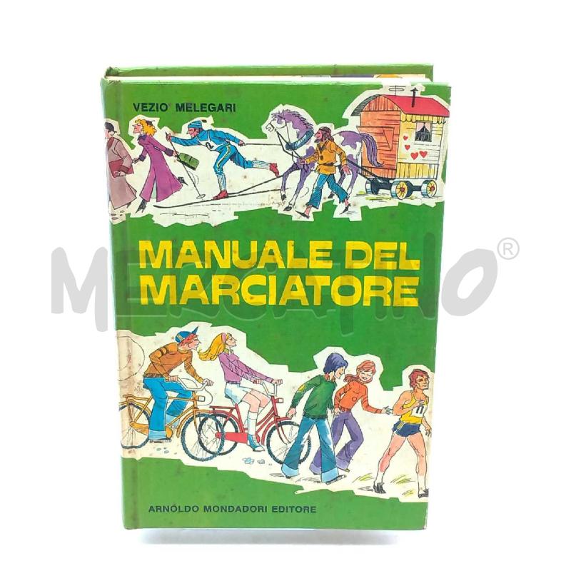 MANUALE DEL MARCIATORE I EDIZIONE | Mercatino dell'Usato Moncalieri bengasi 1