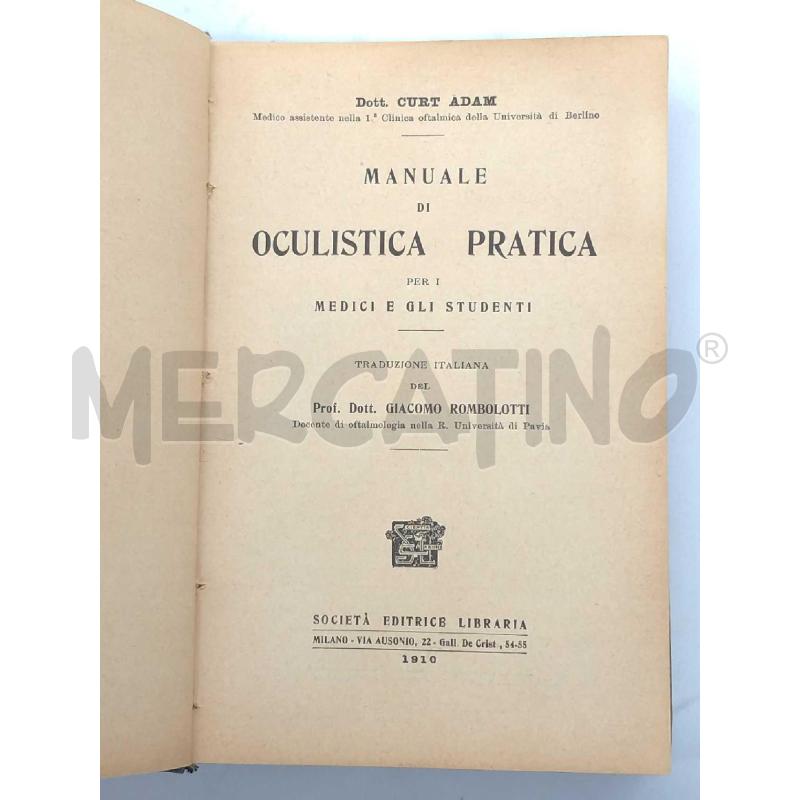 MANUALE DI OTTICA PRATICA MILANO SOCIETA' EDITRICE LIBRARIA 1910  | Mercatino dell'Usato Moncalieri bengasi 3