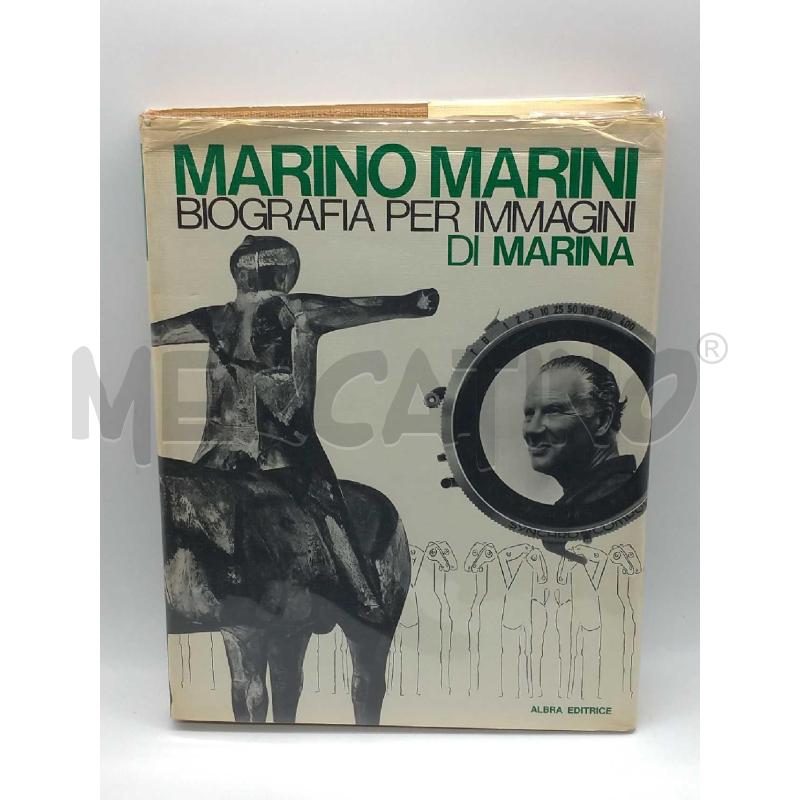 MARINO MARINI BIOGRAFIA PER IMMAGINI DI MARINA EDITRICE ALBRA 1972 | Mercatino dell'Usato Moncalieri bengasi 1