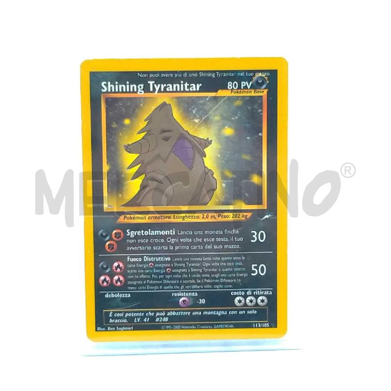 POKEMON SHINING TYRANITAR 113/105 HOLO ITA | Mercatino dell'Usato Moncalieri bengasi 1