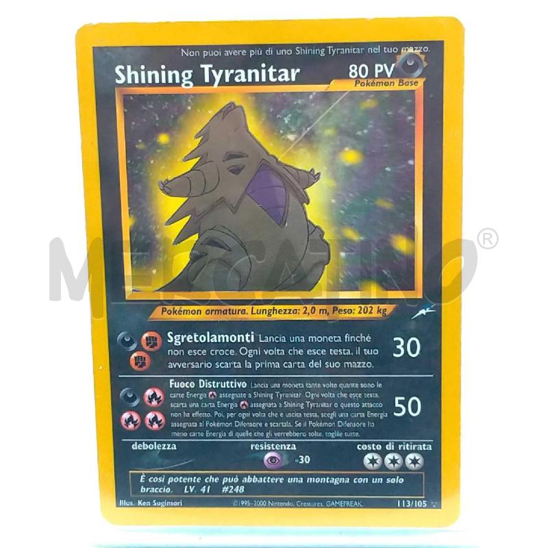 POKEMON SHINING TYRANITAR 113/105 HOLO ITA | Mercatino dell'Usato Moncalieri bengasi 5