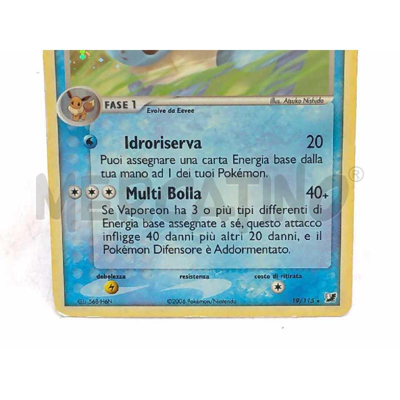 POKEMON VAPOREON 19/115 HOLO ITA | Mercatino dell'Usato Moncalieri bengasi 3