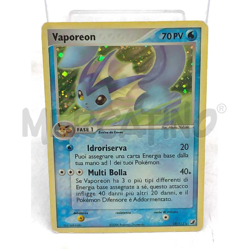 POKEMON VAPOREON 19/115 HOLO ITA | Mercatino dell'Usato Moncalieri bengasi 5