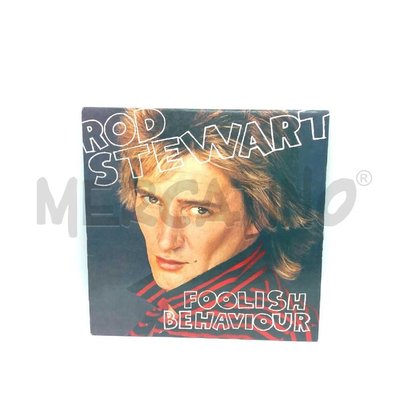 ROD STEWART FOOLISH BEHAVIOUR VG VG CON POSTER | Mercatino dell'Usato Moncalieri bengasi 1