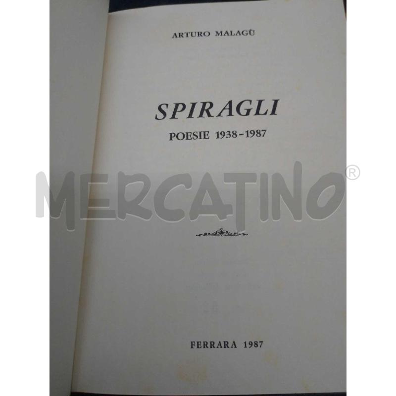 SPIRAGLI POESIE DI ARTURO MALAGO' 1938/87 N.52 DI 300 COPIE | Mercatino dell'Usato Moncalieri bengasi 2