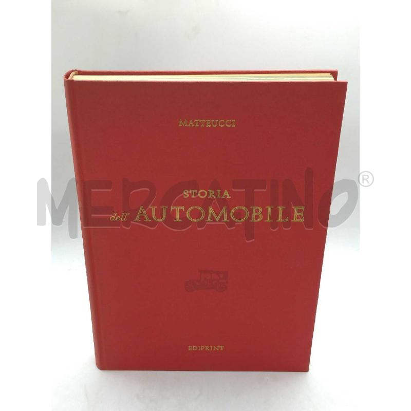 STORIA DELL'AUTOMOBILE MATTEUCCI EDIPRINT 1967 | Mercatino dell'Usato Moncalieri bengasi 1