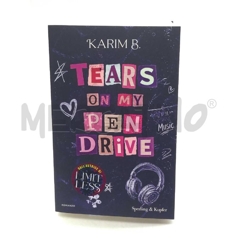 TEARS ON MY PEN DRIVE | Mercatino dell'Usato Moncalieri bengasi 1
