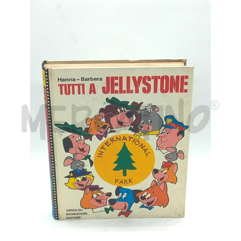 TUTTI A JELLYSTONE HANNA BARBERA 1 EDIZIONE MONDADORI 1971  | Mercatino dell'Usato Moncalieri bengasi 1