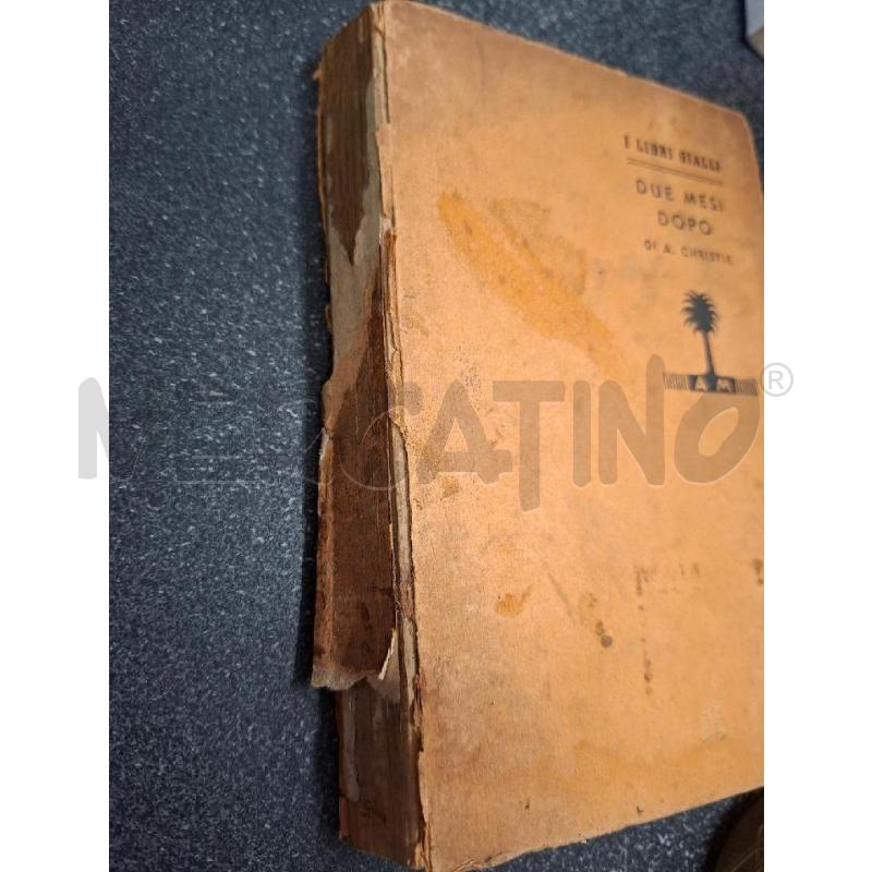 DUE MESI DOPO AGATHA CHRISTIE MONDADORI 1938 | Mercatino dell'Usato Frossasco 2